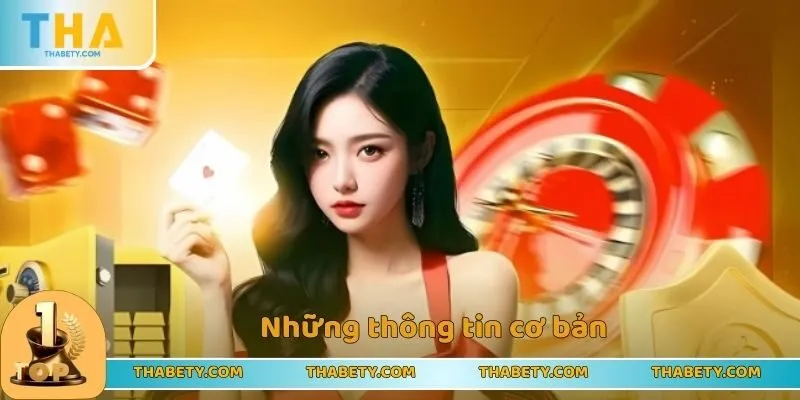 Những thông tin cơ bản